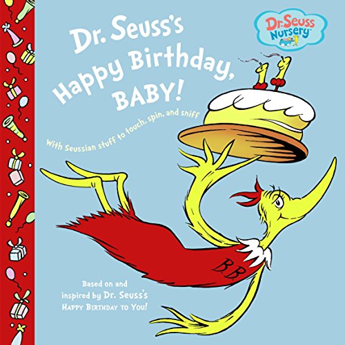 Beispielbild fr Dr. Seuss's Happy Birthday, Baby! (Dr. Seuss Nursery Collection) zum Verkauf von Wonder Book