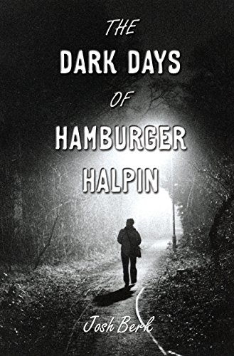 Imagen de archivo de The Dark Days of Hamburger Halpin a la venta por SecondSale