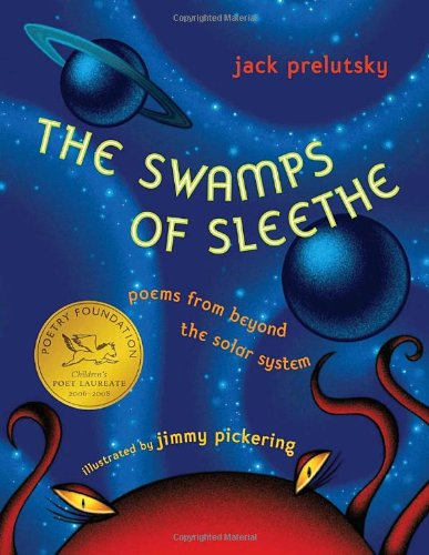 Imagen de archivo de The Swamps of Sleethe: Poems From Beyond the Solar System a la venta por More Than Words