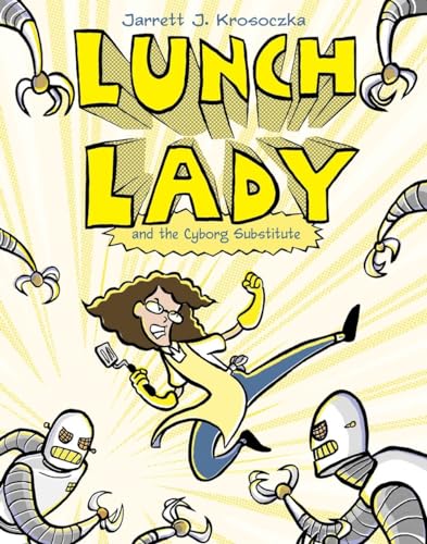 Beispielbild fr Lunch Lady and the Cyborg Substitute zum Verkauf von Blackwell's