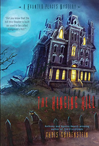 Beispielbild fr The Hanging Hill (A Haunted Mystery) zum Verkauf von Wonder Book