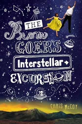 Stock image for The Prom Goer's Interstellar Excursion for sale by ThriftBooks-Atlanta