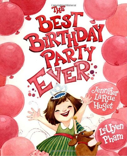 Imagen de archivo de The Best Birthday Party Ever a la venta por ThriftBooks-Reno