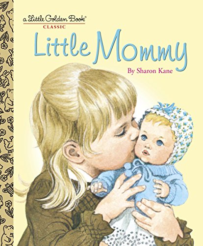 Beispielbild fr Little Mommy (Little Golden Book) zum Verkauf von SecondSale