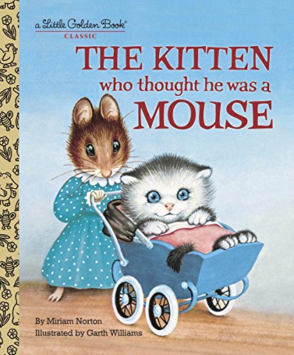 9780375848223: The Kitten Who Thought He Was a Mouse