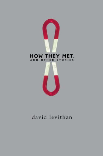 How They Met, and Other Stories (9780375848865) by Levithan, David
