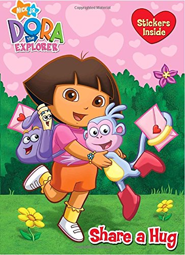 9780375851056: Share a Hug (Nick Jr. Dora the Explorer)