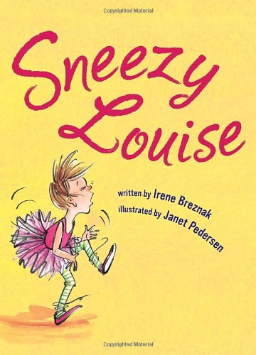 Beispielbild fr Sneezy Louise zum Verkauf von Library House Internet Sales