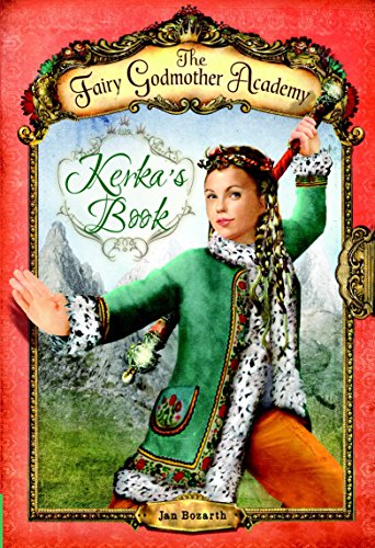 Imagen de archivo de The Fairy Godmother Academy #2: Kerkas Book a la venta por Books-FYI, Inc.