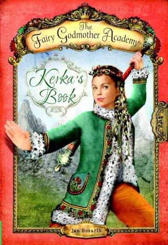 Stock image for The Fairy Godmother Academy #2: Kerkas Book for sale by Books-FYI, Inc.