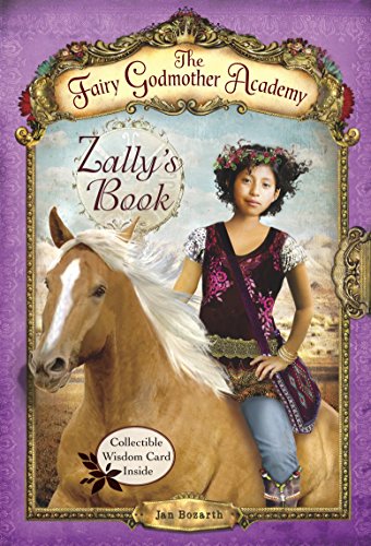 Stock image for The Fairy Godmother Academy #3: Zally's Book for sale by HPB-Diamond
