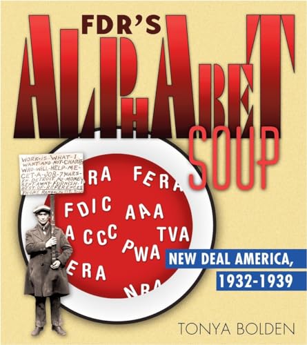 Beispielbild fr FDR's Alphabet Soup: New Deal America 1932-1939 zum Verkauf von Better World Books