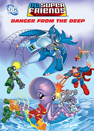 9780375853289: Danger from the Deep (DC Super Friends)