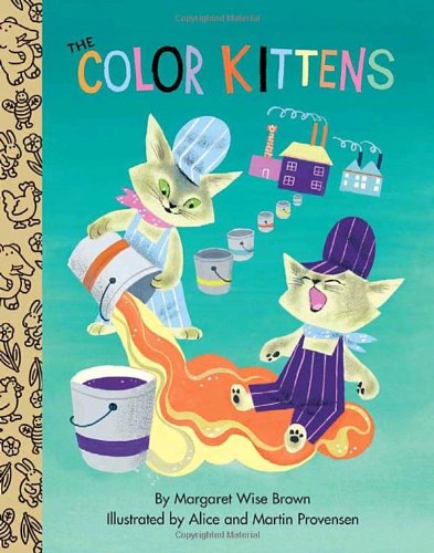 9780375853357: The Color Kittens (Little Golden Treasures)