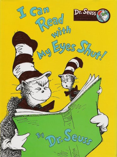 9780375853807: I Can Read with My Eyes Shut! (Dr. Seuss Collector's Edition)