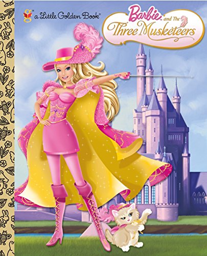 9780375854484: Barbie and the Three Musketeers (Little Golden Books)
