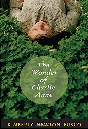 Beispielbild fr The Wonder of Charlie Anne zum Verkauf von Better World Books