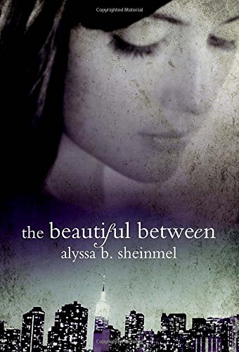 Beispielbild fr The Beautiful Between zum Verkauf von Better World Books