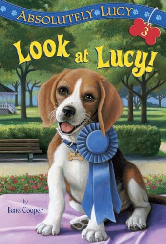 Absolutely Lucy #3: Look at Lucy! (A Stepping Stone Book(TM)) - Ilene Cooper