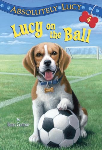 Imagen de archivo de Absolutely Lucy #4: Lucy on the Ball (A Stepping Stone Book(TM)) a la venta por SecondSale