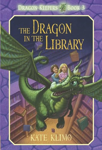 9780375855924: Dragon Keepers #3: The Dragon in the Library