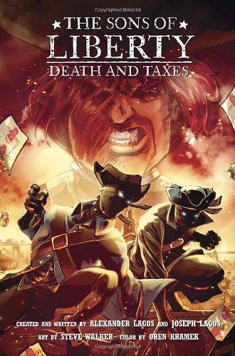 Beispielbild fr The Sons of Liberty Book 2 : Death and Taxes zum Verkauf von Orion Tech