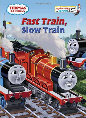 9780375856891: Fast Train, Slow Train (Bright and Early Books)