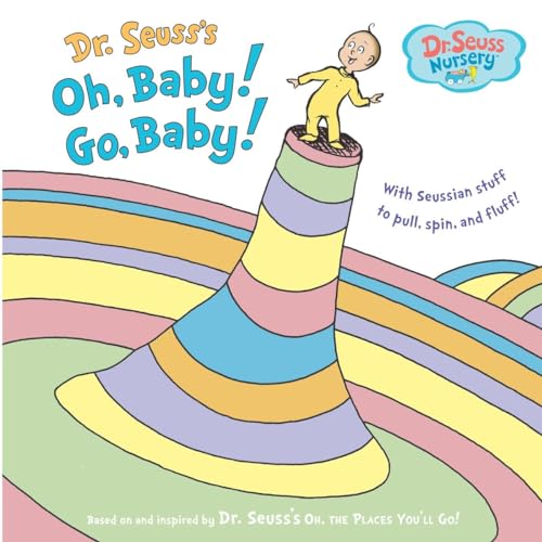 Stock image for Dr. Seuss's Oh, Baby! Go, Baby! (Dr. Seuss Nursery Collection) for sale by ZBK Books