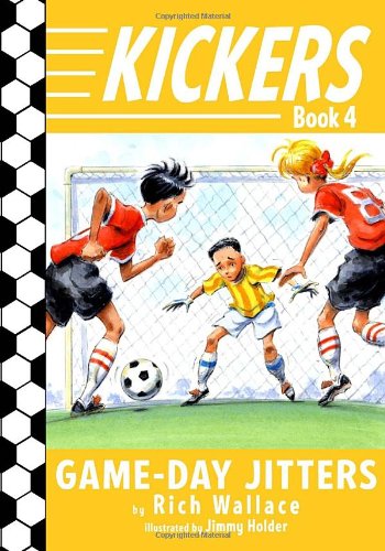Kickers #4: Game-Day Jitters (9780375857577) by Wallace, Rich