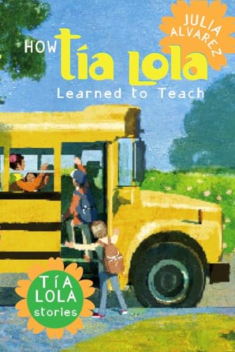 Beispielbild fr How Tia Lola Learned to Teach (The Tia Lola Stories) zum Verkauf von BooksRun