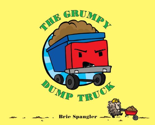 9780375858390: The Grumpy Dump Truck