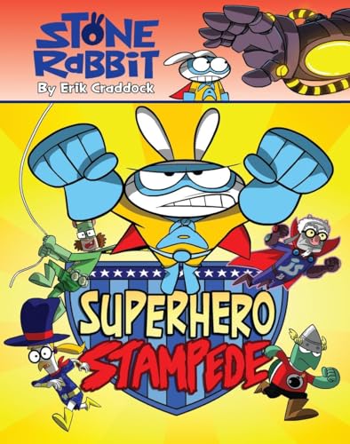 Stock image for Stone Rabbit #4: Superhero Stampede for sale by Idaho Youth Ranch Books