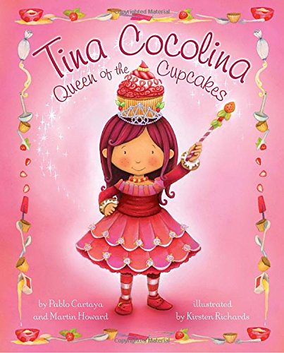 Imagen de archivo de Tina Cocolina: Queen of the Cupcakes a la venta por ThriftBooks-Atlanta