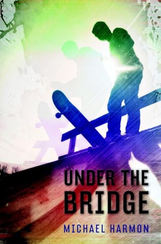 Beispielbild fr Under the Bridge zum Verkauf von Better World Books