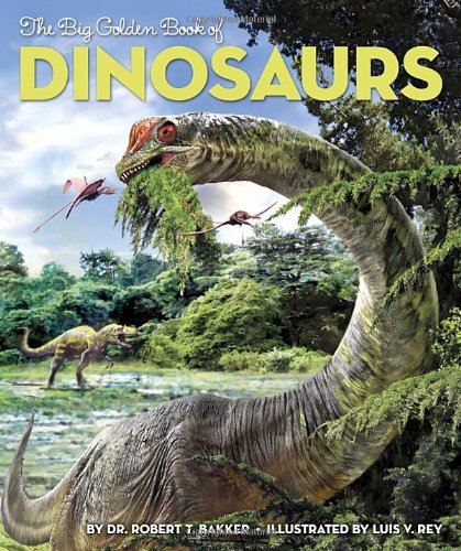 Stock image for The Big Golden Book of Dinosaurs for sale by Dream Books Co.