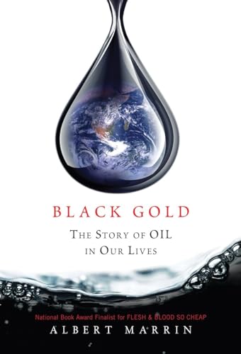 Beispielbild fr Black Gold: The Story of Oil in Our Lives zum Verkauf von Wonder Book