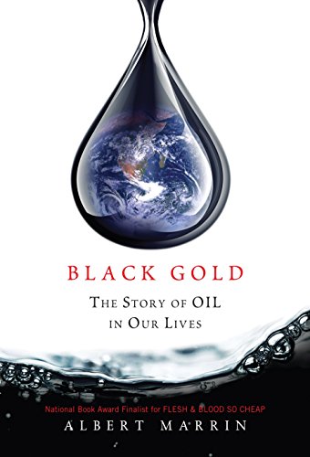 9780375859687: Black Gold: The Story of Oil in Our Lives