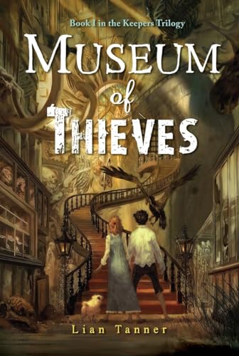 9780375859786: Museum of Thieves: 01 (Keepers)