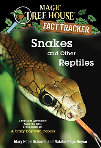 9780375860119: Snakes and Other Reptiles: A Nonfiction Companion to Magic Tree House Merlin Mission #17: A Crazy Day with Cobras: 23