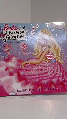 Stock image for Barbie: A Fashion Fairytale: A Storybook [With Punch-Out Paper Dolls] for sale by ThriftBooks-Atlanta