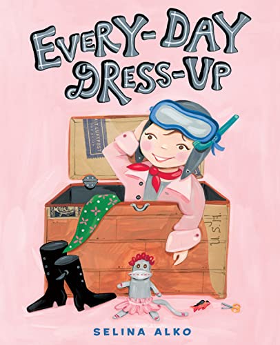 Beispielbild fr Every-Day Dress-Up zum Verkauf von Better World Books