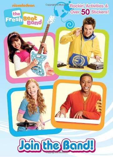 9780375861208: Join the Band! (The Fresh Beat Band)