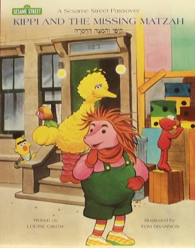 Imagen de archivo de Kippi And The Missing Matzah A Sesame Street Passover a la venta por Gulf Coast Books