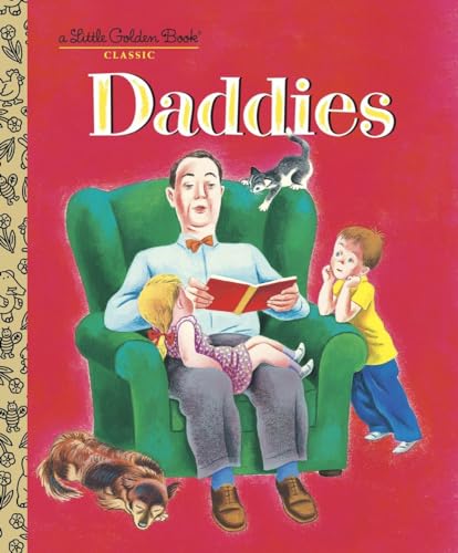 Stock image for Daddies (Little Golden Book) for sale by SecondSale
