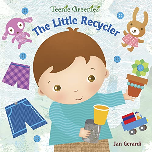 Imagen de archivo de The Little Recycler (Teenie Greenies) a la venta por HPB-Diamond