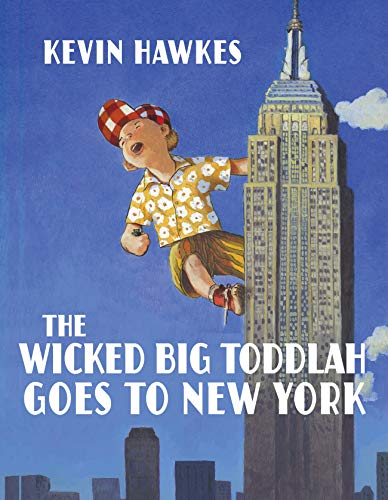 Beispielbild fr The Wicked Big Toddlah Goes to New York zum Verkauf von Better World Books