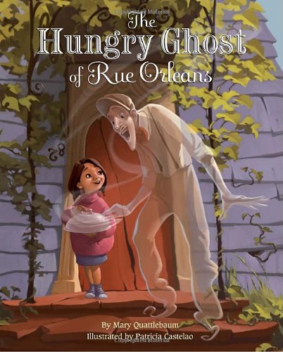 Imagen de archivo de The Hungry Ghost of Rue Orleans a la venta por Better World Books