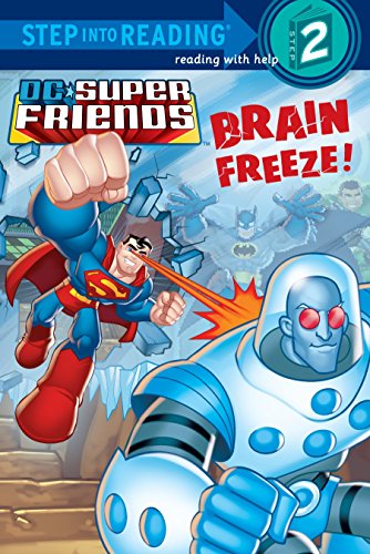 Stock image for Brain Freeze! (DC Super Friends) (Step into Reading) for sale by Gulf Coast Books