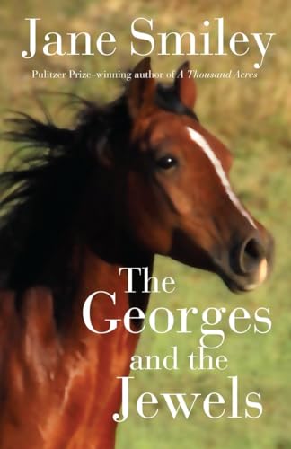 9780375862281: The Georges and the Jewels: Book One of the Horses of Oak Valley Ranch: 1