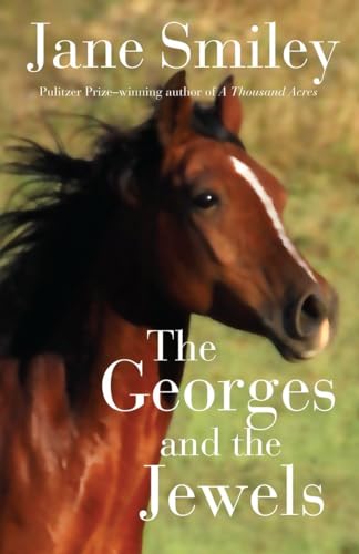 Stock image for The Georges and the Jewels: Book One of the Horses of Oak Valley Ranch for sale by SecondSale